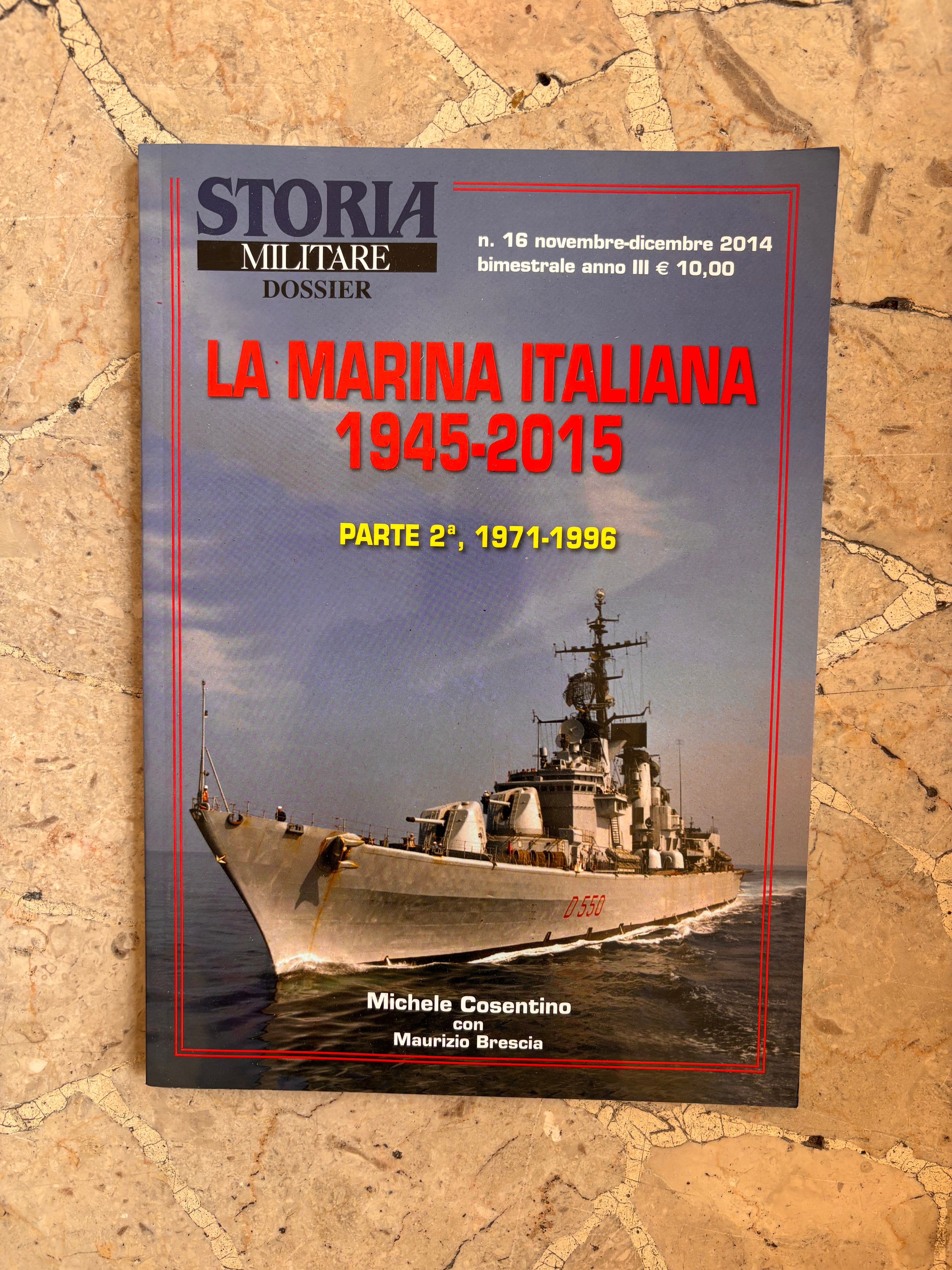 La Marina italiana 1945-2015 Parte 2