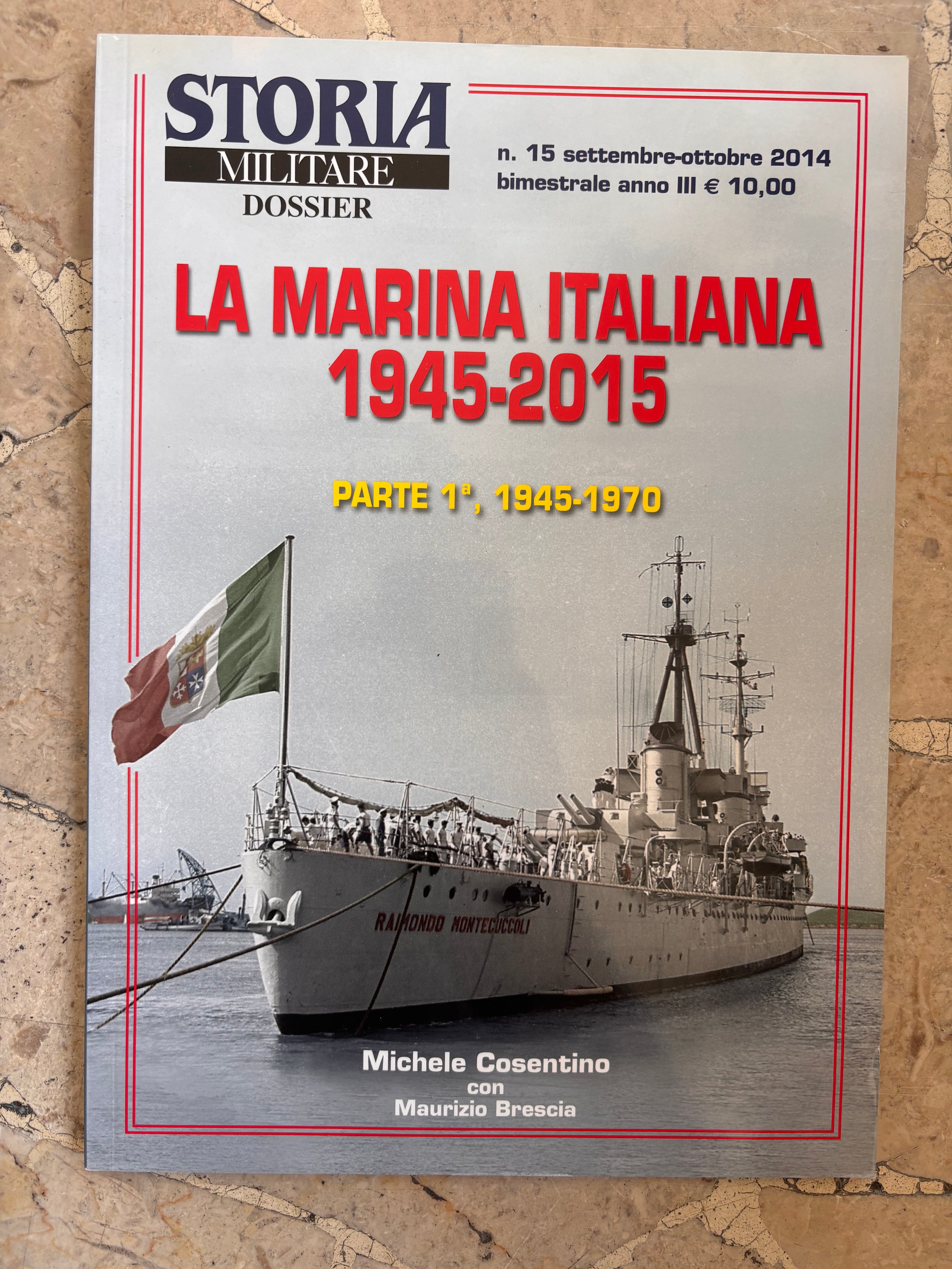 La Marina italiana 1945-2015 Parte 1